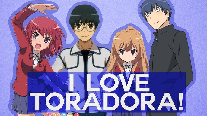 Toradora Anime Review – SilvaDour's Domain