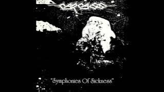1989 - CARCASS - Symphonies Of Sickness (Full Album 4K)