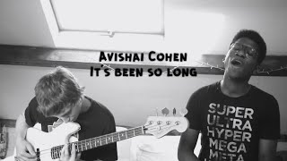 [LIVE] Avishai Cohen - It’s Been So Long (Cover)
