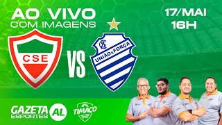 AO VIVO: CSE x CSA | COM IMAGENS | BRASILEIRO SÉRIE D 2026 | 7ª RODADA