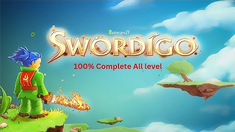 Swordigo (IOS/Android) Completes 100% of the game - Gameplay Walkthrough