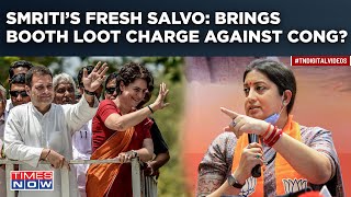 Smriti's Fresh Salvo At Gandhis, Hurls Booth Loot Charge At Congress Before Amethi, Raebareli Polls