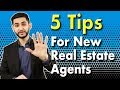 5 Tips to give you a head start as a New Real Estate Agent