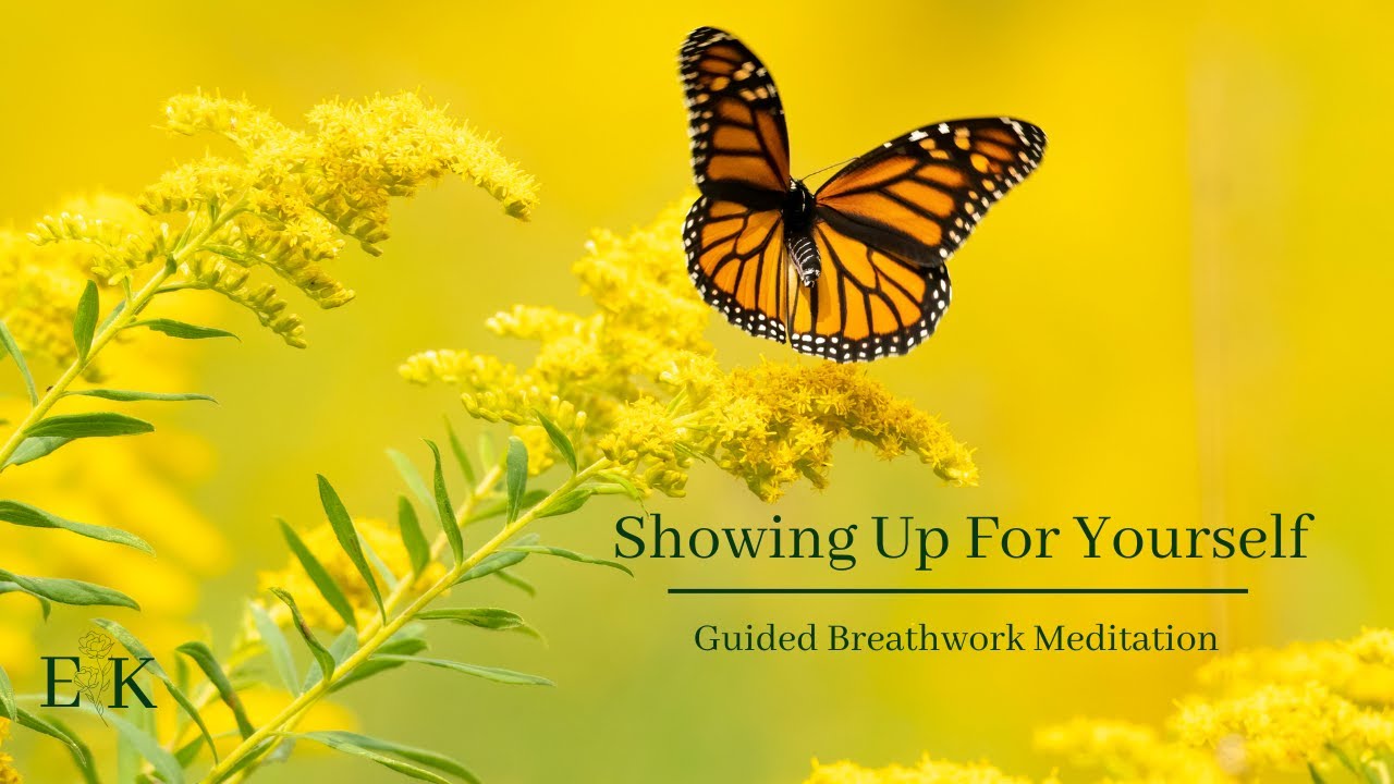 Showing Up For Yourself || Guided Breathwork Meditation