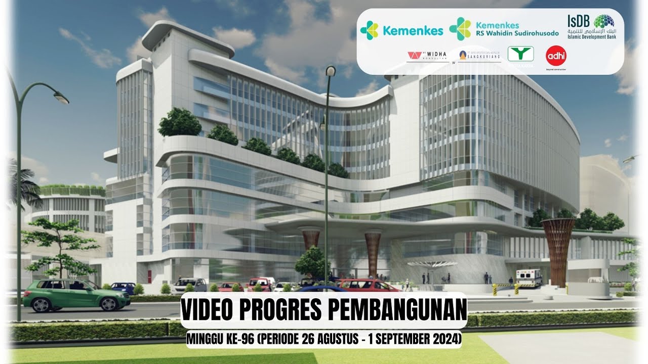 Progres Pekerjaan Civil Works RS Dr.Wahidin Sudirohusodo Minggu Ke-96 (Periode 26 Agt - 1 Sep 2024)