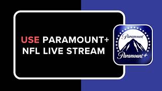 How to Use Paramount Plus NFL Live Stream screenshot 3