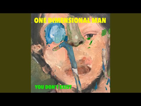 One Dimensional Man — No Friends