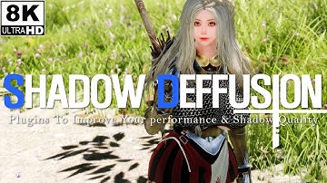 SKYRIM MOD I Shadow Diffusion I SKSE Plugins To Improve Your performance & Shadow Quality