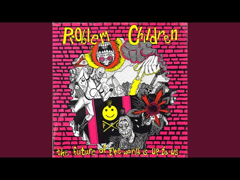 Problem Children — Fuk Yuz All