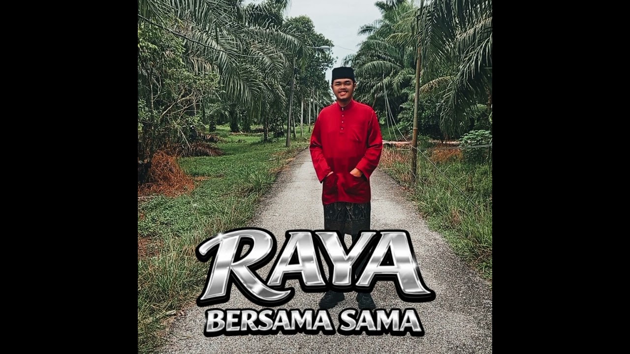 RAYA BERSAMA SAMA 