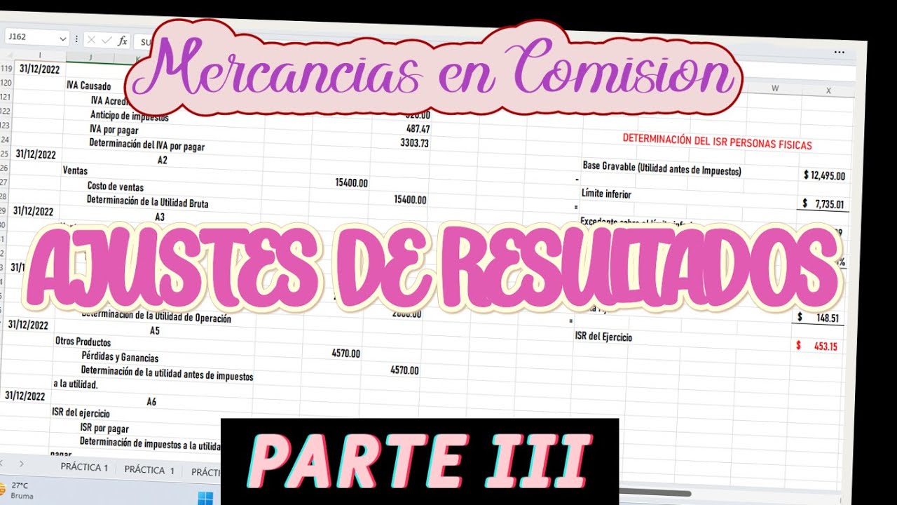 PRÁCTICA 2 - MERCANCIAS EN COMISIÓN - PARTE 3 (AJUSTES DE RESULTADOS