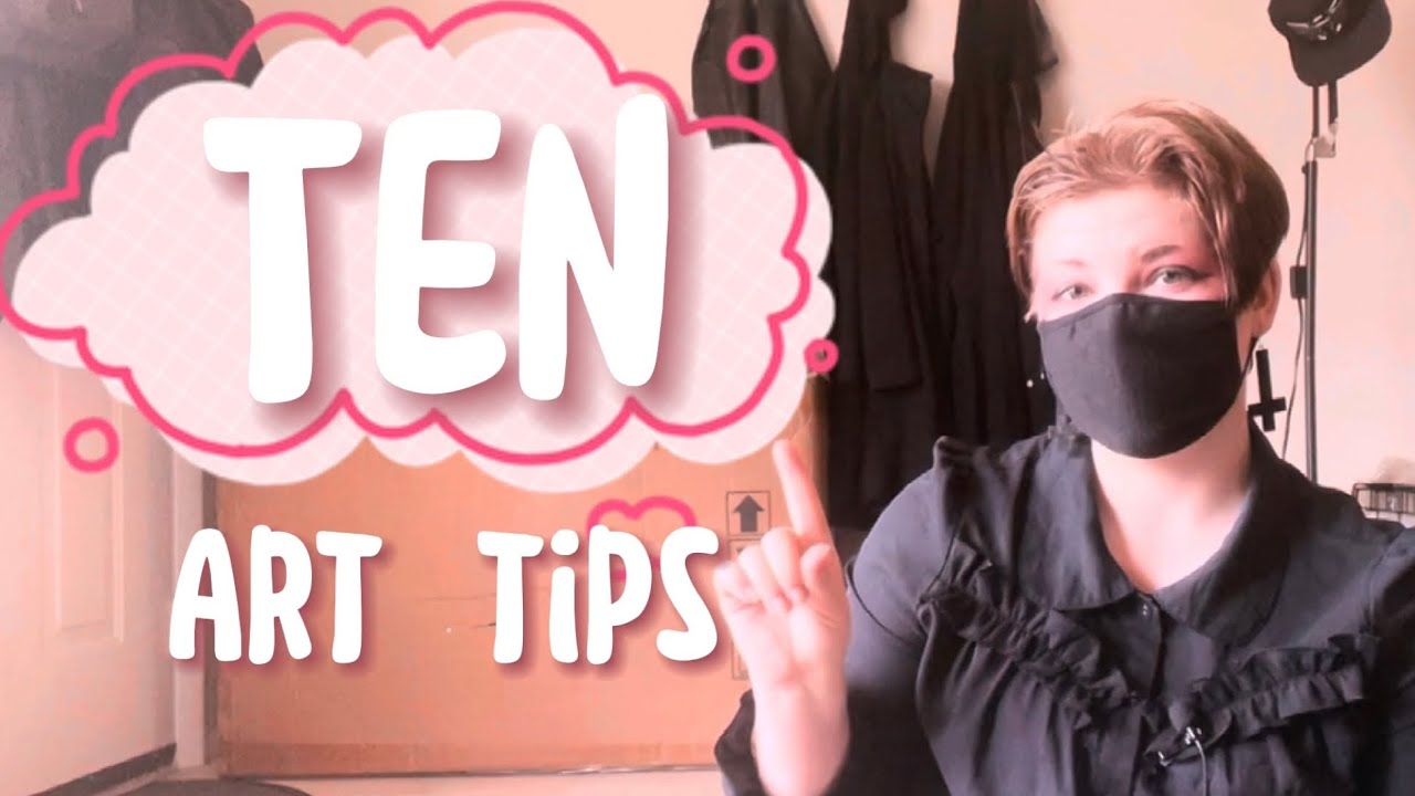 10 Art tips I wish I could have told my beginner self! - YouTube