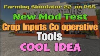 Crop Inputs Co-operative  / New mod for all platforms on FS22