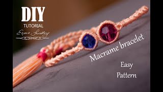 Elegant &amp; very easy macrame bracelet with two crystals DIY / Elegante y muy fácil macrame bracelet.