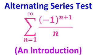 10.5A - Alternating Series Test (An Introduction) [AP Calculus BC]