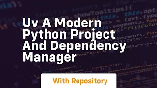 Famous uv a modern python project and dependency manager Wealth