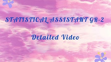 STATISTICAL ASSISTANT GR-2 DETAILED VIDEO #statisticalassistant #cutoff #detailedvideo #psc 