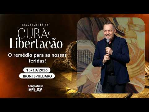 O remédio para as nossas feridas! - Ironi Spuldaro - 15/10/2026