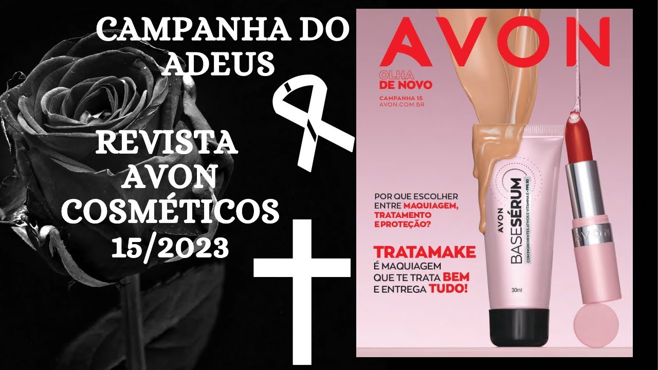 Revista Avon Cosméticos Campanha 15/2023 @AvonBR 