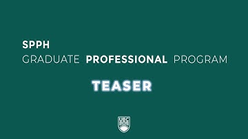 UBC SPPH: Grad Professional Programs (Teaser) #ubcmedicine