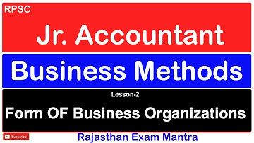 Business Methods/ RPSC Jr Accountant/ Form OF Business Organizations/ Part-3