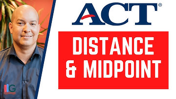 ACT Math Tip- Finding Distance & Midpoint Formula – SAT Prep