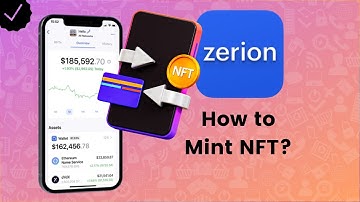 How to Mint NFT on Zerion? - Zerion Tips