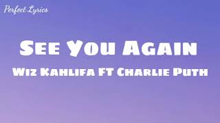 Wiz Kahlifa - See You Again (Lyrics) ft. Charlie Puth