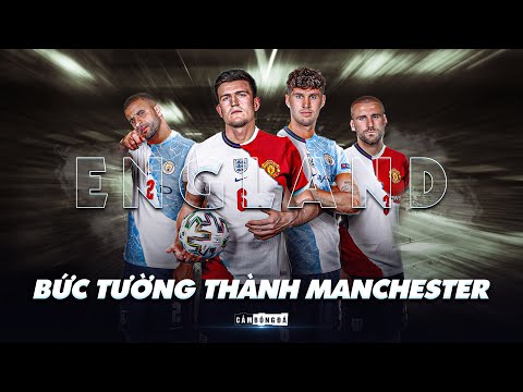 TUYỂN ANH THĂNG HOA TRÊN BỨC TƯỜNG THÀNH MANCHESTER