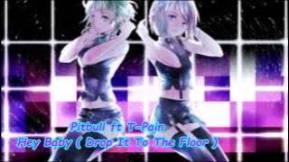 NightCore Hey Baby (Drop It To The Floor)