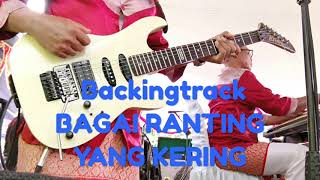 Backingtrack BT II Lagu BAGAI RANTING YANG KERING II Tutorial Melodi Dangdut Termudah