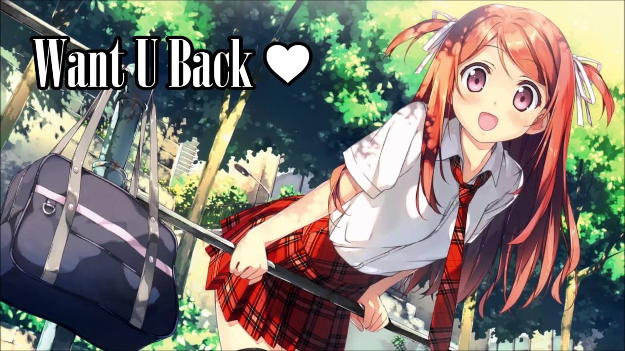 Watch 【Nightcore】 Want U Back on YouTube Watch 【Nightcore】 Want U Back on YouTube