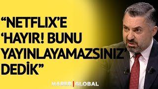 Rtük Başkanı Netflixe Hayır Bunu Yayınlayamazsınız Dedik