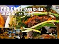 “Ăn Đêm” 3h Sáng Ngày Cuối Tháng 7 Cô Hồn – Phở Gánh Hàng Chiếu Đậm Đà Hương Vị Phở Xưa | Hà Còi