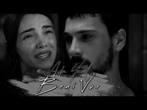 Ada & Yusuf | Beni Vur