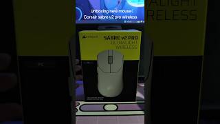 #corsair #sabrev2pro #gamingmouse #unboxing #white #lightweightmouse
