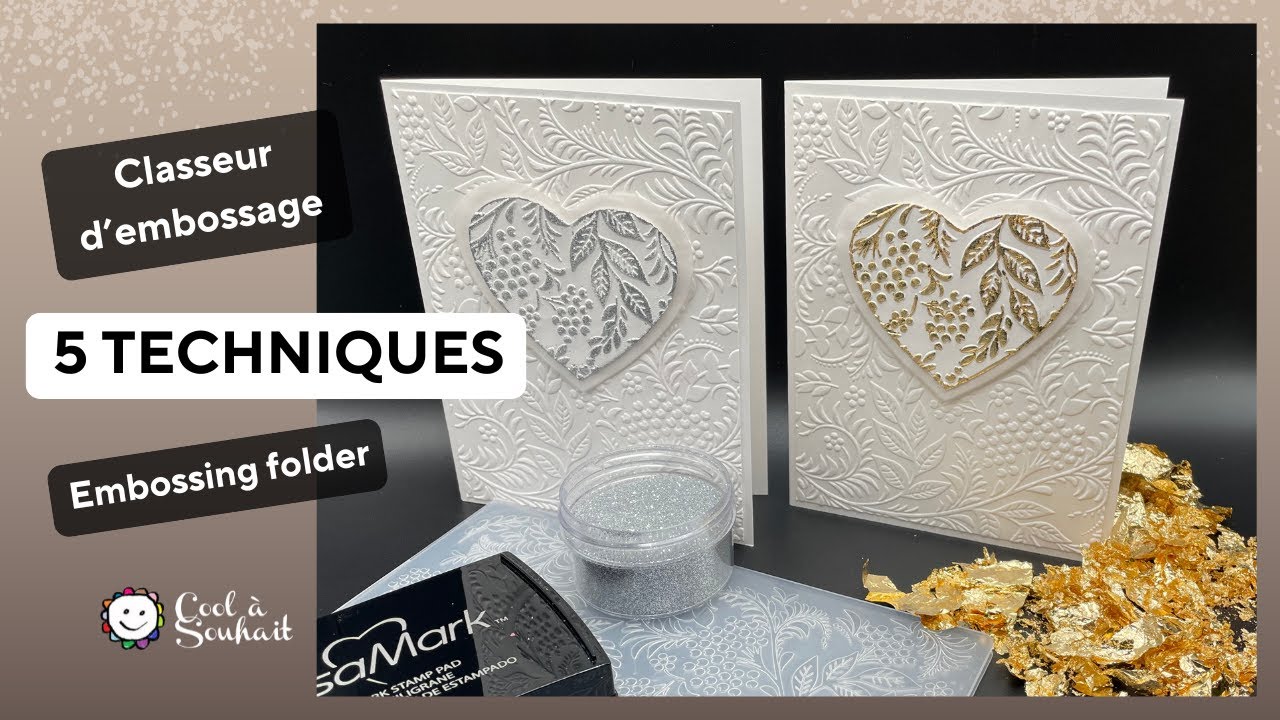 Classeur d’embossage : 5 techniques pour faire ressortir les motifs