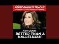 Better Than A Hallelujah (Medium Key Performance Track With Background Vocals)