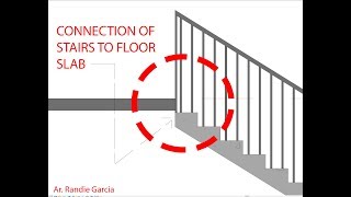 Stair connection to the floor slab