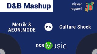 Metrik & Aeon:Mode x Sub Focus - AWAKE x AIRPLANE (Culture Shock RMX) 🟢Mashup