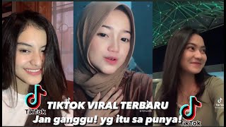 TIKTOK TERBARU - VIRAL - JAN GANGGU - YANG ITU SA PUNYA