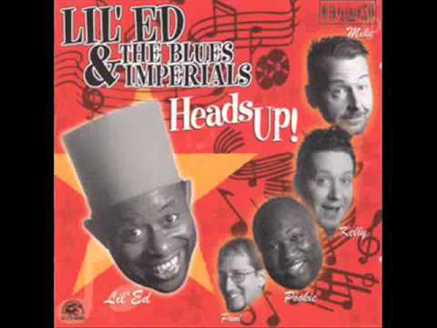 Lil Ed And The Blues Imperials / Bluesmobile