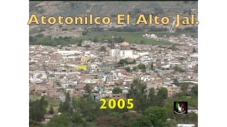 Atotonilco El Alto Jal.2005 Videos de Mexico