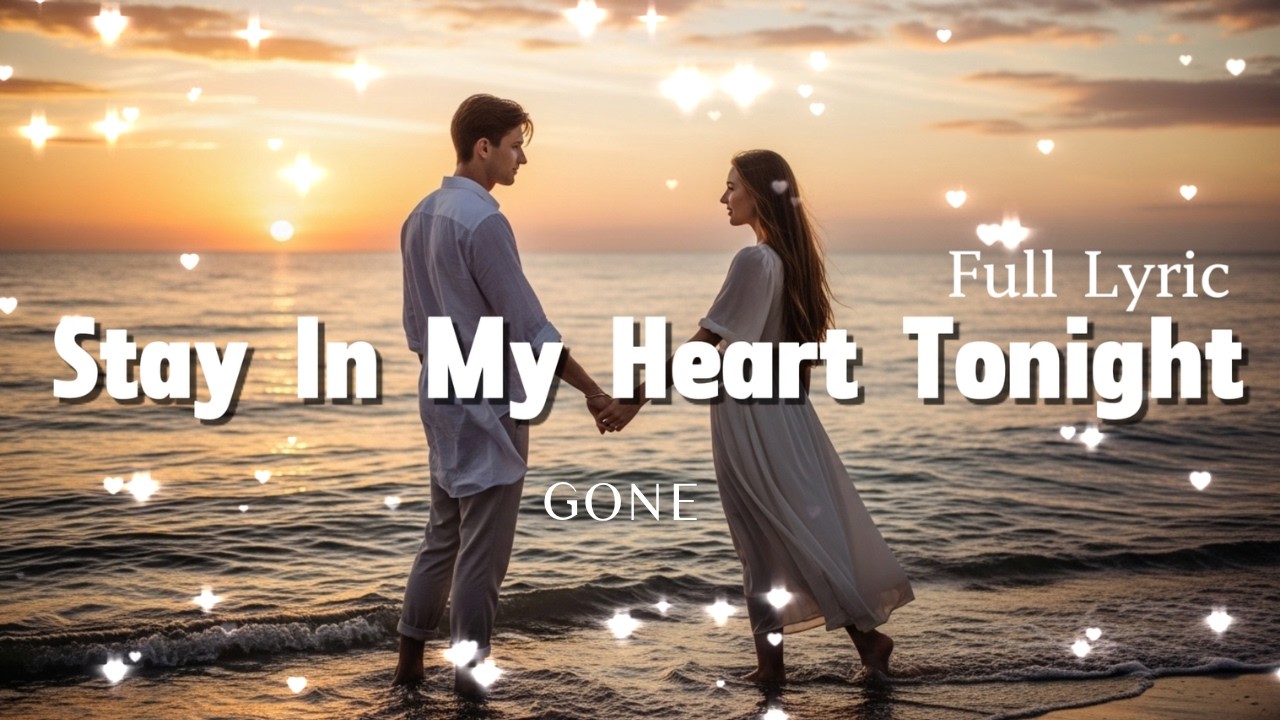 Stay In My Heart Tonight - Romantic Love Song | Lyrics Video - YouTube