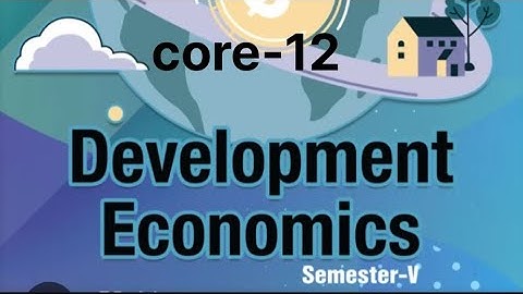 Measurements and indicators of development #core12 #economy #measurement #development #indicators