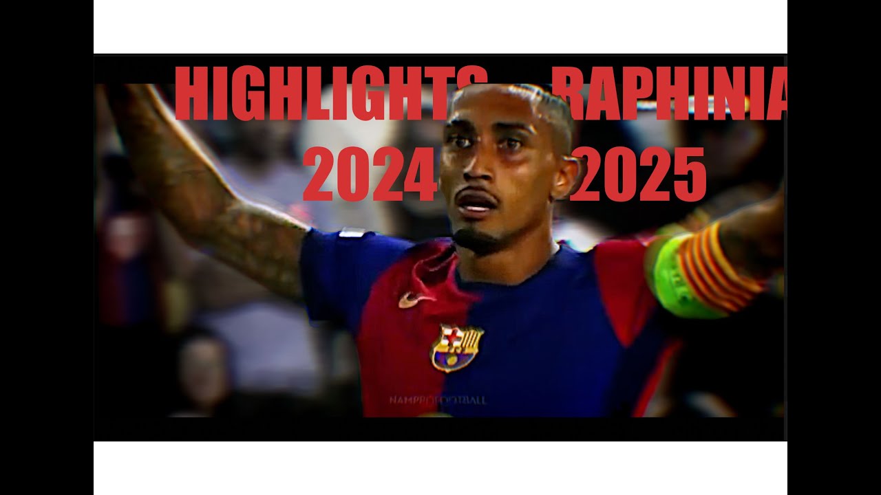 Raphinha’s Unstoppable Season: Top Highlights with Barca & Brazil 🇧🇷🔥