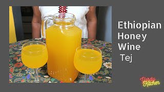 ✅ 💯 ንፁህ  የማር ጠጅ ለእረጅም ጊዜ የሚቆይ / Ethiopian Honey Wine Tej