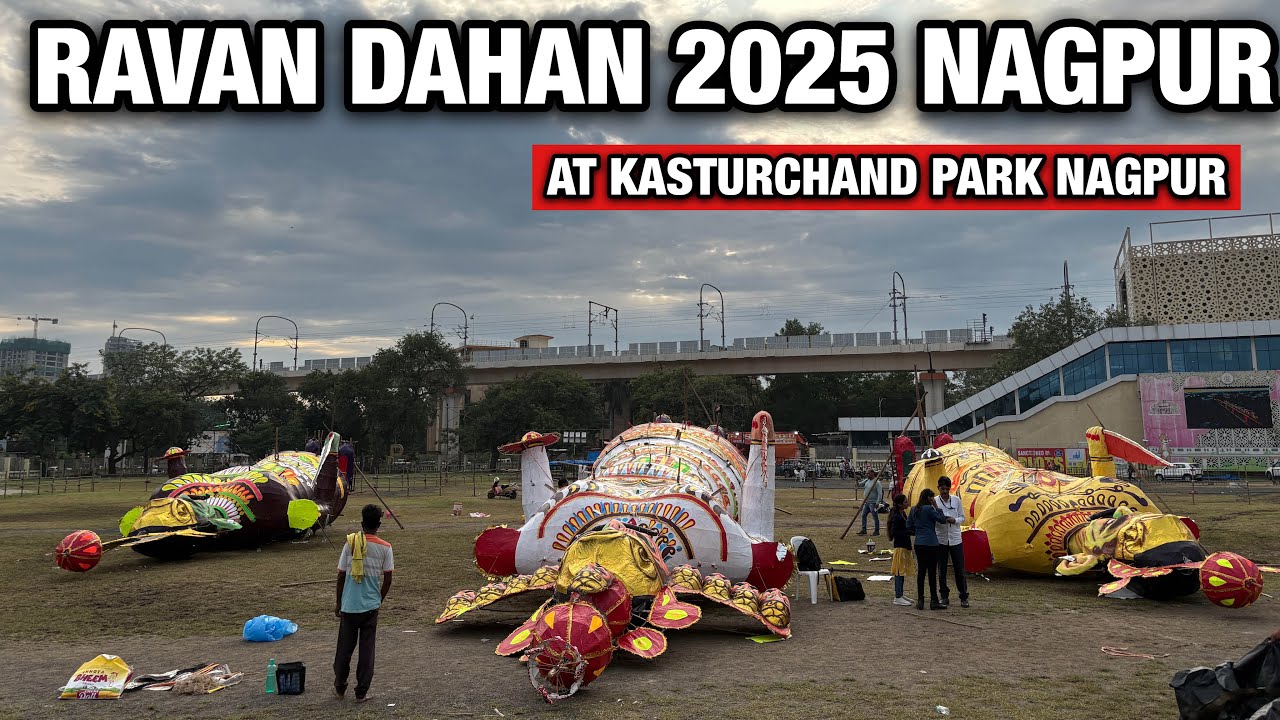 Ravan Dahan 2025 Nagpur || At Kasturchand Park Nagpur ||