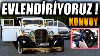 DÜĞÜN KONVOYU YAPTIK !!! w/@imdatTV @oguzhankaplan ETS 2 MOD 1.43 [ Logitech G29 ]