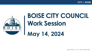 Boise City Council  Work Session